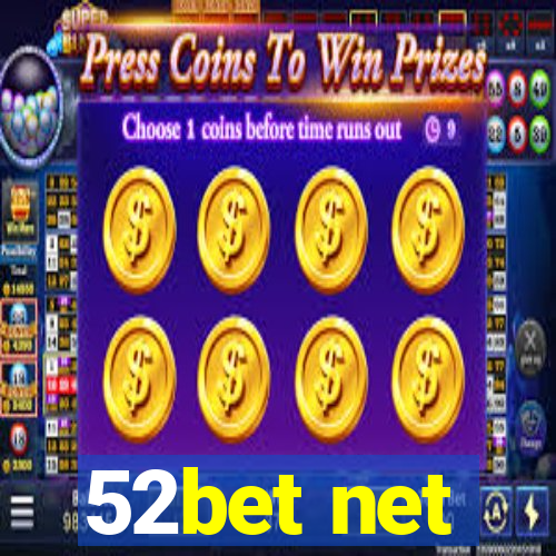 52bet net